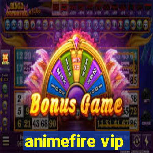 animefire vip